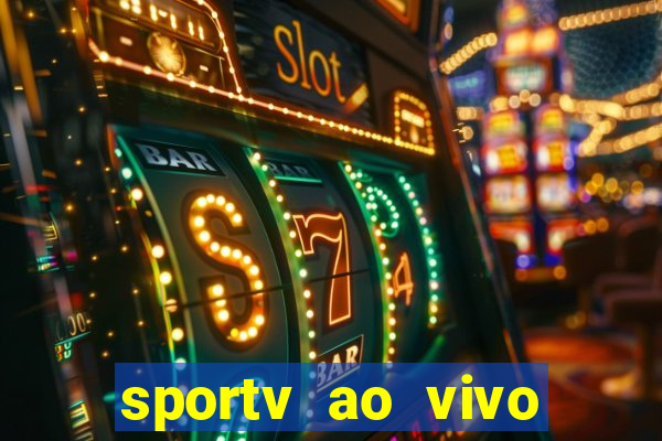 sportv ao vivo mega canais